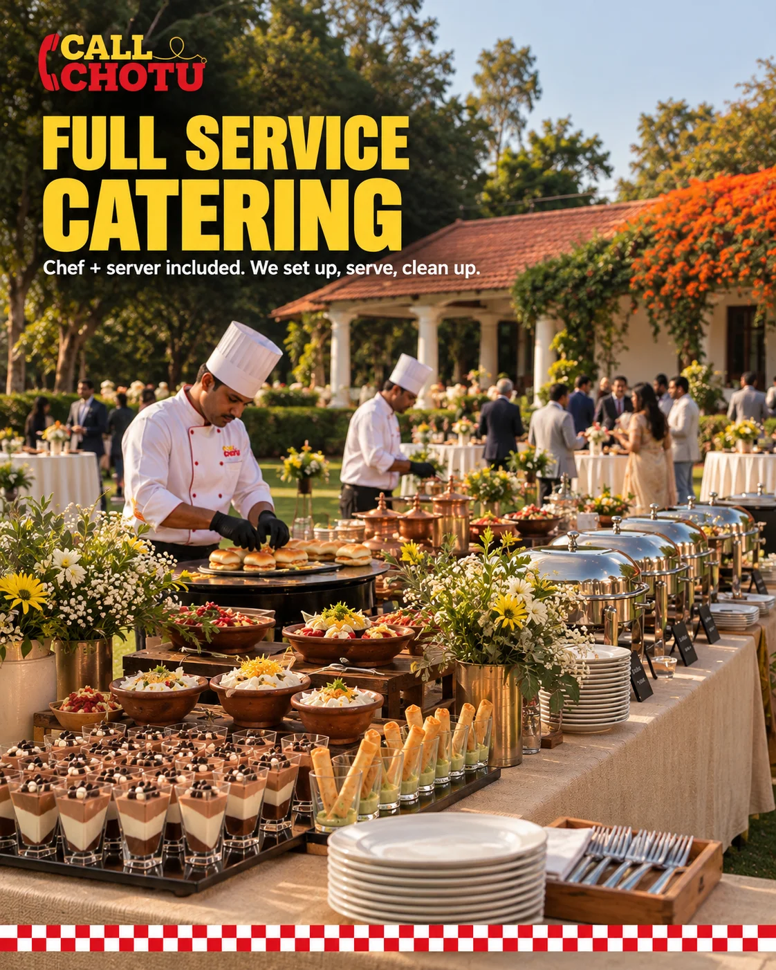 Full service catering: chef and server included