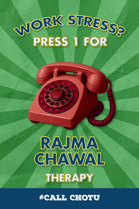 Poster: Work stress? Press 1 for rajma chawal therapy